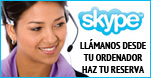 Llámanos desde tu ordenador por Skype. Haz tu reserva.